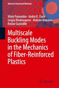 Multiscale Buckling Modes in the Mechanics of Fiber-Reinforced Plastics