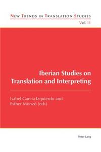 Iberian Studies on Translation and Interpreting