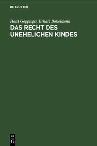 Das Recht Des Unehelichen Kindes