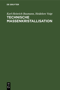 Technische Massenkristallisation