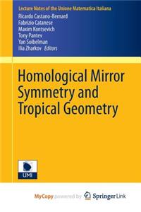 Homological Mirror Symmetry and Tropical Geometry