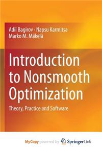 Introduction to Nonsmooth Optimization