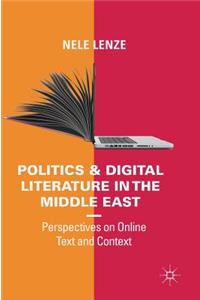 Politics and Digital Literature in the Middle East