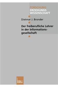 Der freiberufliche Lehrer in der Informationsgesellschaft