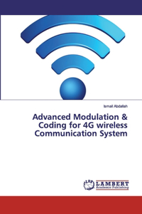 Advanced Modulation & Coding for 4G wireless Communication System