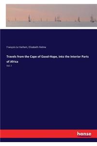 Travels from the Cape of Good-Hope, into the Interior Parts of Africa