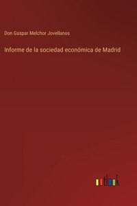 Informe de la sociedad económica de Madrid