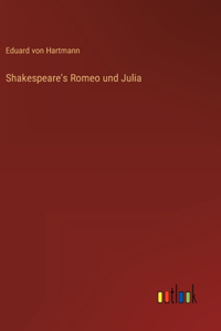 Shakespeare's Romeo und Julia