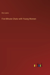 Five-Minute Chats with Young Women