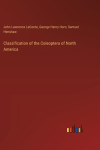Classification of the Coleoptera of North America