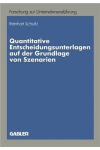 Quantitative Entscheidungsunterlagen Auf Der Grundlage Von Szenarien