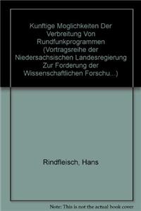 Kunftige Moglichkeiten Der Verbreitung Von Rundfunkprogrammen