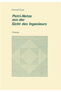 Petri-Netze aus der Sicht des Ingenieurs