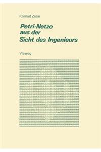 Petri-Netze Aus Der Sicht Des Ingenieurs