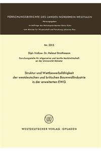 Struktur Und Wettbewerbsfähigkeit Der Westdeutschen Und Britischen Baumwollindustrie in Der Erweiterten Ewg