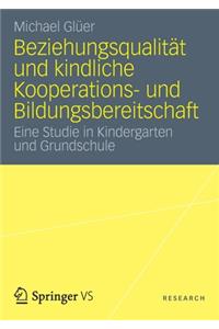 Beziehungsqualität Und Kindliche Kooperations- Und Bildungsbereitschaft