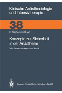 Konzepte zur Sicherheit in der Anästhesie