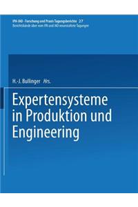 Expertensysteme in Produktion Und Engineering