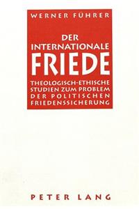 Der Internationale Friede