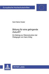 Bildung Fuer Eine Gelingende Zukunft?