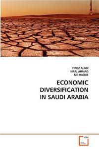 Economic Diversification in Saudi Arabia