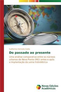 Do passado ao presente