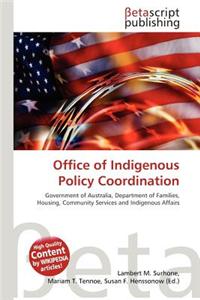 Office of Indigenous Policy Coordination