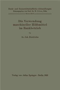Die Verwendung maschineller Hilfsmittel im Bankbetrieb