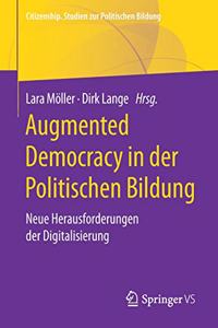 Augmented Democracy in Der Politischen Bildung