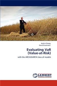 Evaluating VaR (Value-at-Risk)