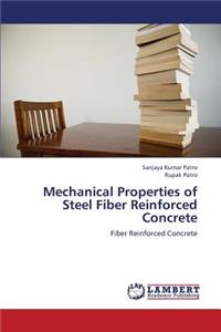 Mechanical Properties of Steel Fiber Reinforced Concrete