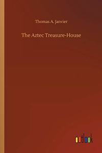 Aztec Treasure-House