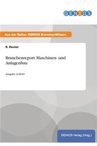 Branchenreport Maschinen- und Anlagenbau