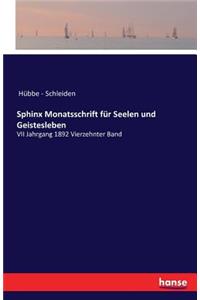 Sphinx Monatsschrift für Seelen und Geistesleben