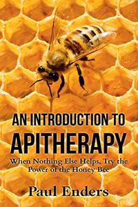 An Introduction To Apitherapy