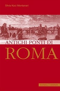 I Ponti Antichi Di Roma