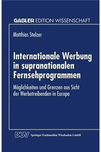 Internationale Werbung in supranationalen Fernsehprogrammen