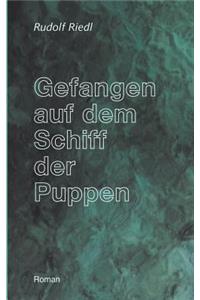 Gefangen auf dem Schiff der Puppen