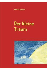 Der kleine Traum