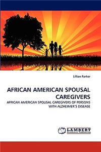 African American Spousal Caregivers