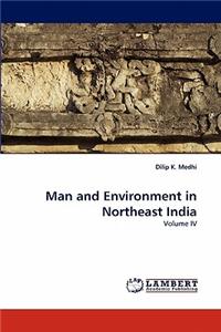 Man and Environment in Northeast India