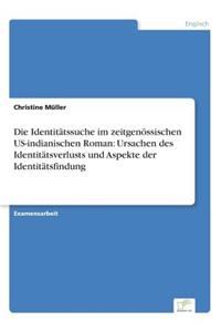 Identitätssuche im zeitgenössischen US-indianischen Roman