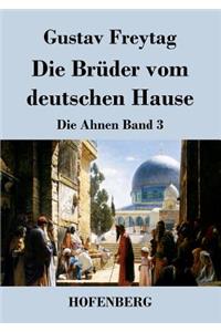 Die Brüder vom deutschen Hause