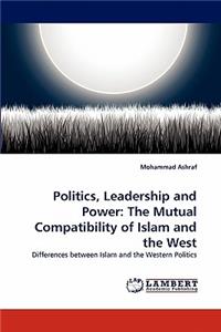 Politics, Leadership and Power