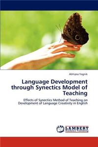 Language Development Through Synectics Model of Teaching