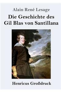 Geschichte des Gil Blas von Santillana (Großdruck)