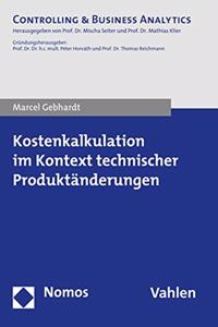 Kostenkalkulation Im Kontext Technischer Produktanderungen