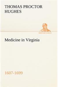 Medicine in Virginia, 1607-1699