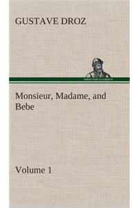 Monsieur, Madame, and Bebe - Volume 01