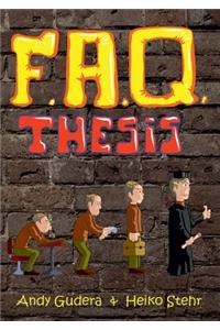 F.A.Q. Thesis